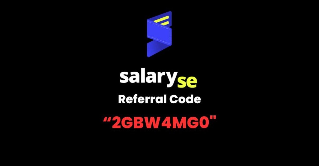 SalarySe Referral Code 2026 2GBW4MG0 - Free 1,250 Welcome SCoins Bonus & CUB LevelUp RuPay Card